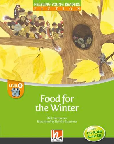 Helbling Young Readers Fiction: Food for the Winter